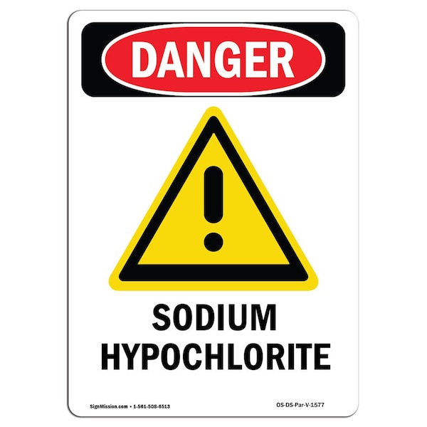 Safety Sign, OSHA Danger, 5" Height, Sodium Hypochlorite, Portrait, 10PK